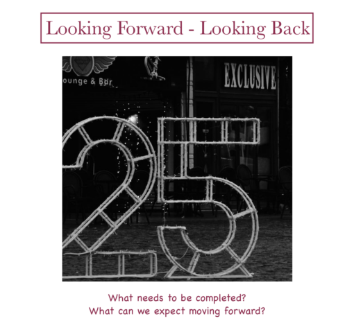 "Looking Forward - Looking Back" - An Overview of 2025!